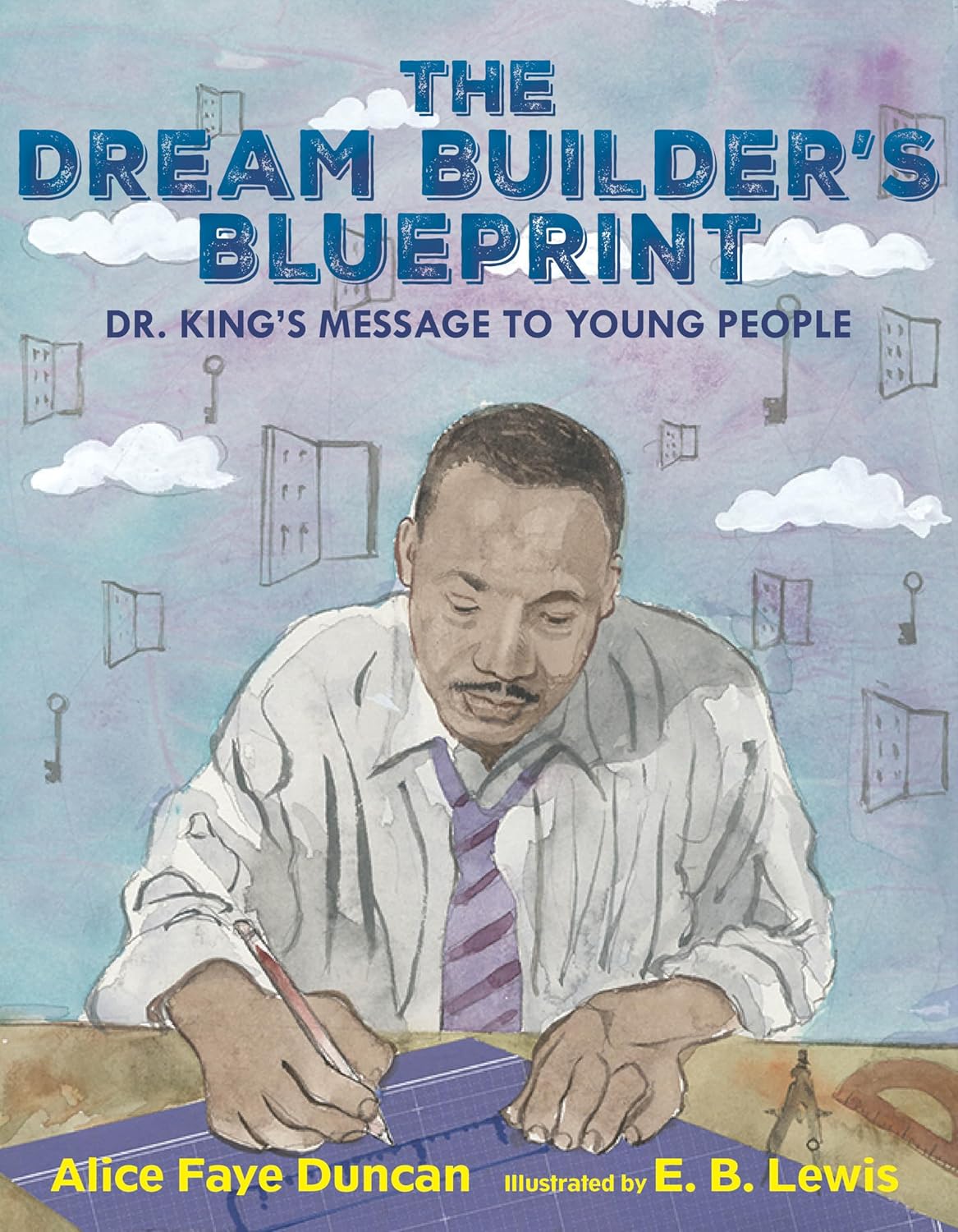 The Dream Builder's Blueprint: Dr. King's Message to Young People (Signed Copy)